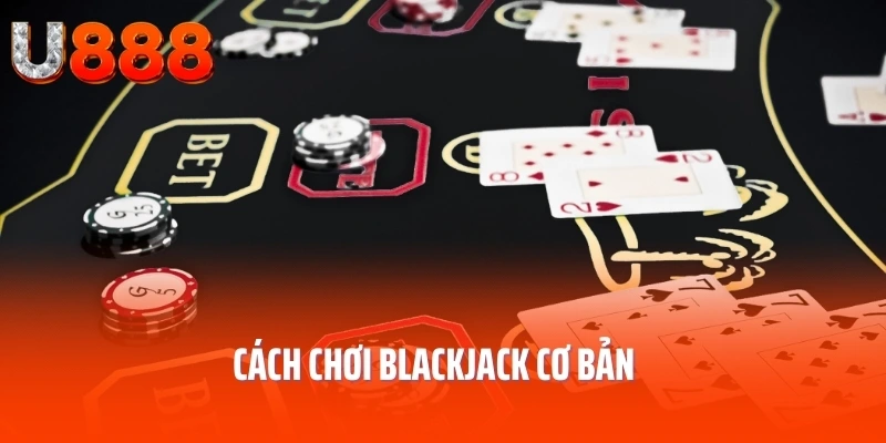 blackjack-cach-choi