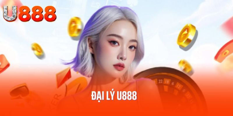 dai-ly-U888