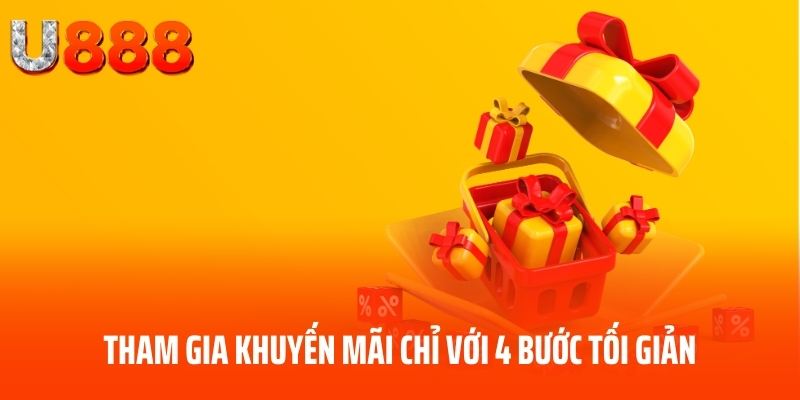 huong-dan-u888-cach-tham-gia-khuyen-mai