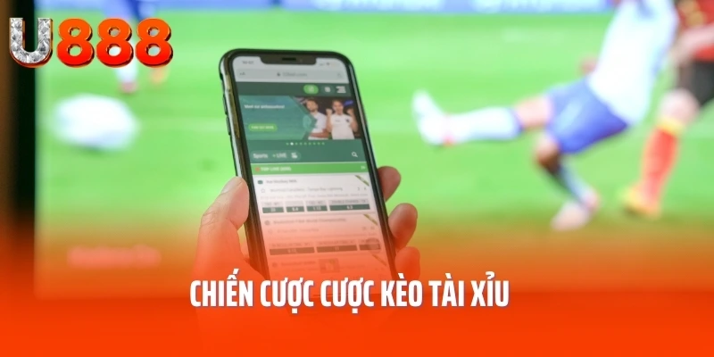 keo-tai-xiu-chien-luoc