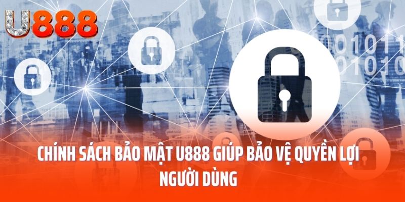 tai-sao -can-co-chinh-sach-bao-mat-u888