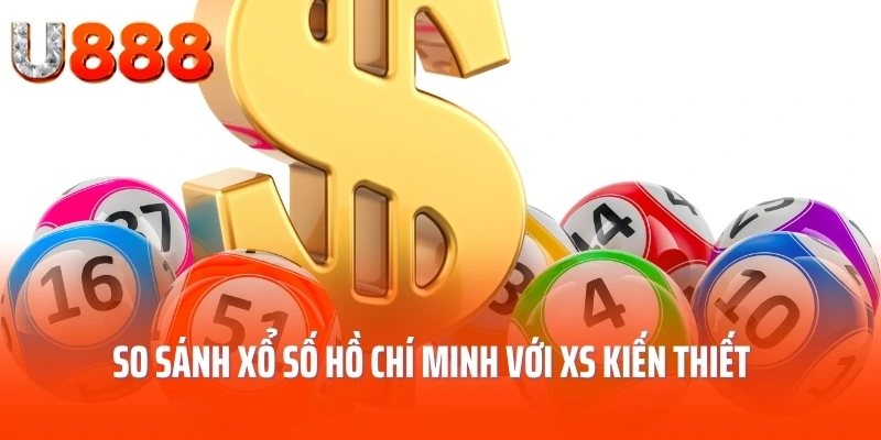 xo-so-ho-chi-minh-so-sanh